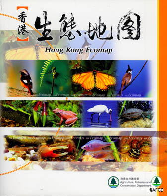 Agriculture, Fisheries and Conservation Department - Biodiversity Working Groups (2005) Hong Kong Ecomap